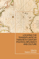 Book cover of: Locating the Transatlantic in Twentieth-century Politics, Diplomacy and Culture