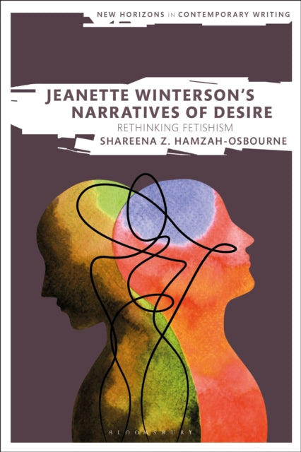 Book cover of: Jeanette Winterson’s Narratives of Desire. By: Shareena Z. Hamzah-Osbourne