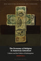 Book cover of: Economy of Religion in American Literature. By: Andrew Ball