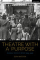 Book cover of: Theatre with a Purpose. By: Don Watson