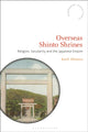 Book cover of: Overseas Shinto Shrines. By: Karli Shimizu