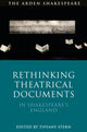 Book cover of: Rethinking Theatrical Documents in Shakespeare’s England. By: Tiffany Stern