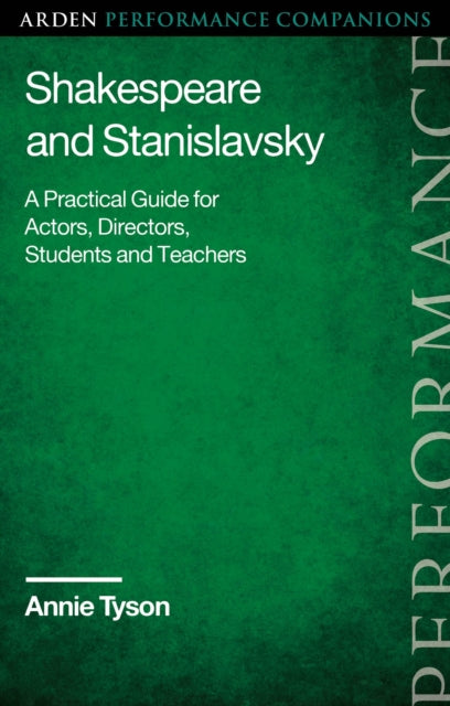 Book cover of: Shakespeare and Stanislavsky. By: Annie Tyson
