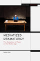 Book cover of: Mediatized Dramaturgy. By: Seda Ilter