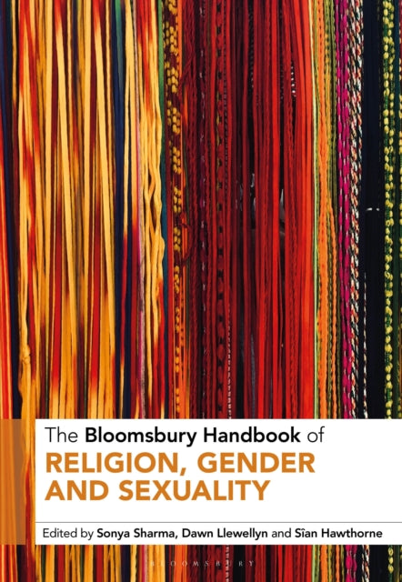 Book cover of: Bloomsbury Handbook of Religion, Gender and Sexuality. By: Sonya Sharma