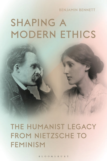 Book cover of: Shaping a Modern Ethics. By: Benjamin Bennett