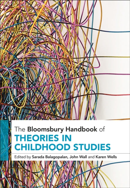 Book cover of: Bloomsbury Handbook of Theories in Childhood Studies
