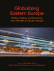 Book cover of: Globalizing Eastern Europe. By: Gilad Ben-Nun