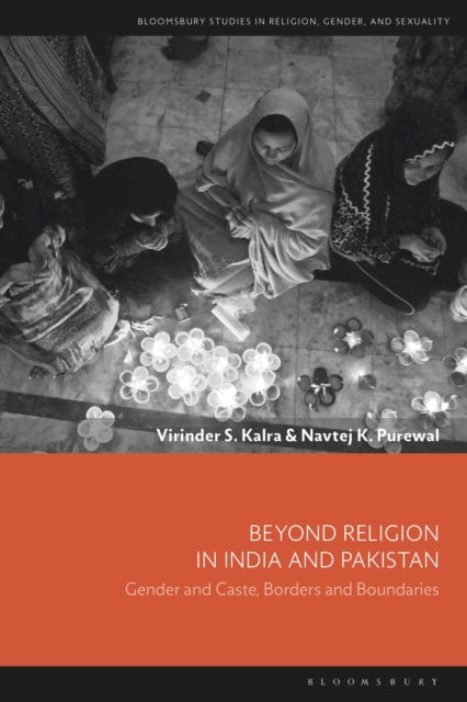 Book cover of: Beyond Religion in India and Pakistan. By: Virinder S. Kalra