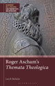 Book cover of: Roger Ascham’s Themata Theologica