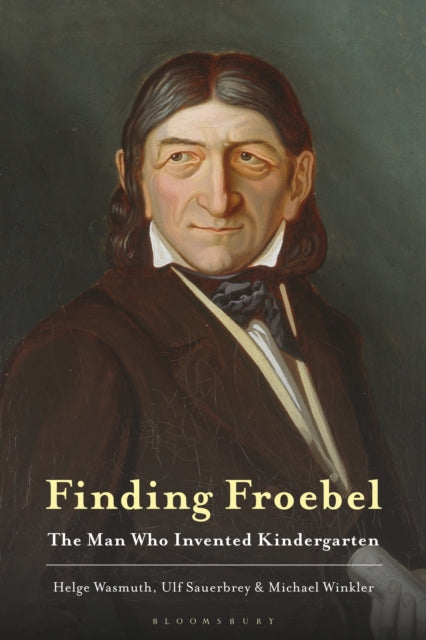 Book cover of: Finding Froebel. By: Ulf Sauerbrey