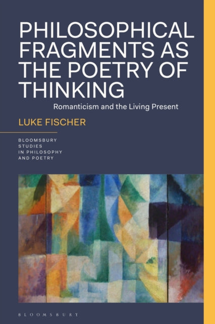 Book cover of: Philosophical Fragments as the Poetry of Thinking
