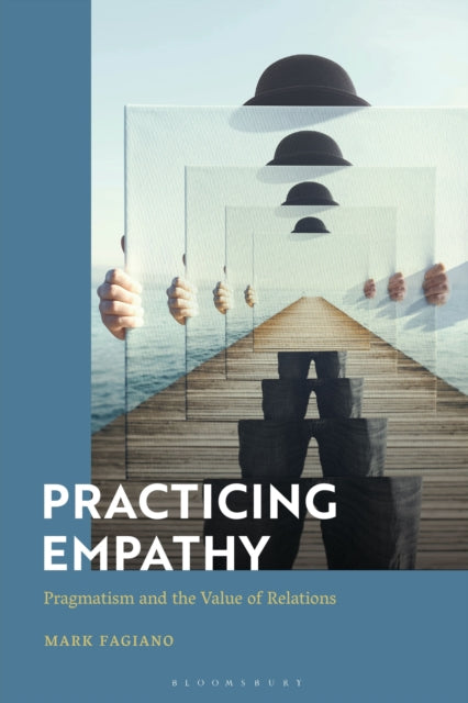 Book cover of: Practicing Empathy. By: Mark Fagiano