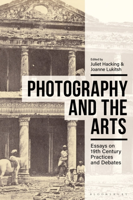 Book cover of: Photography and the Arts. By: Juliet Hacking