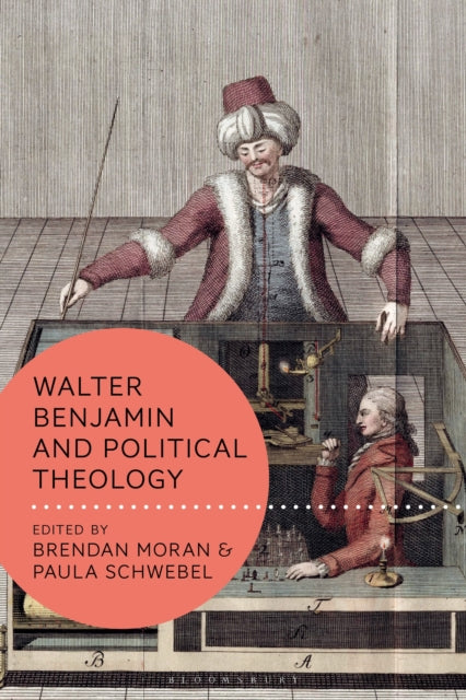 Book cover of: Walter Benjamin and Political Theology. By: Brendan P. Moran