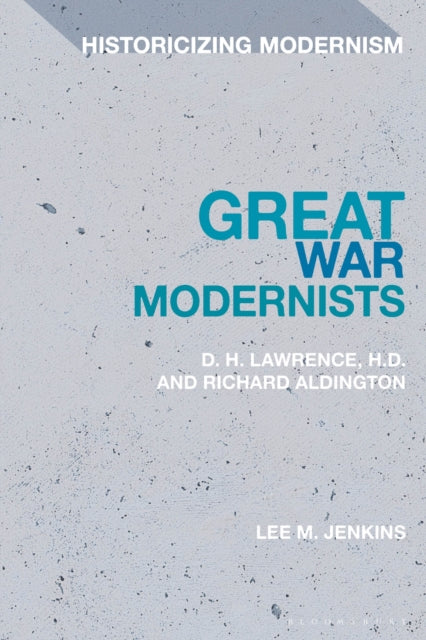 Book cover of: Great War Modernists. By: Lee M. Jenkins