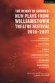 Book cover of: Height of Summer: New Plays from Williamstown Theatre Festival 2015-2021. By: Martyna Majok