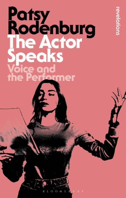 Book cover of: Actor Speaks. By: Patsy Rodenburg
