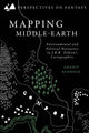 Book cover of: Mapping Middle-earth. By: Anahit Behrooz