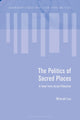 Book cover of: Politics of Sacred Places. By: Nimrod Luz