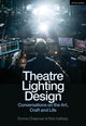 Book cover of: Theatre Lighting Design. By: Rob Halliday