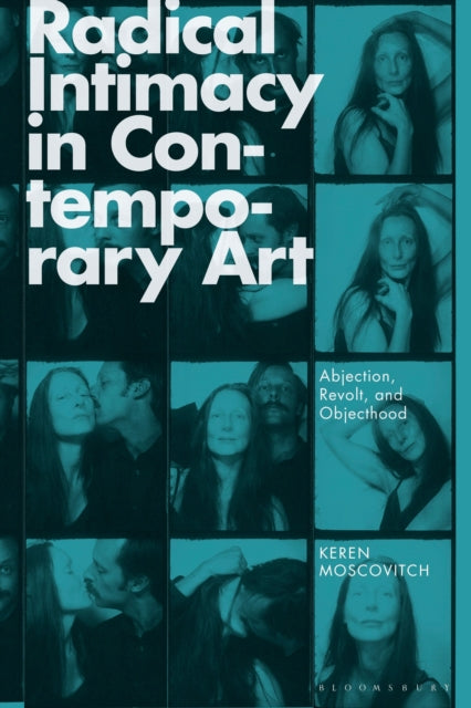 Book cover of: Radical Intimacy in Contemporary Art