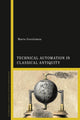 Book cover of: Technical Automation in Classical Antiquity. By: Maria Gerolemou