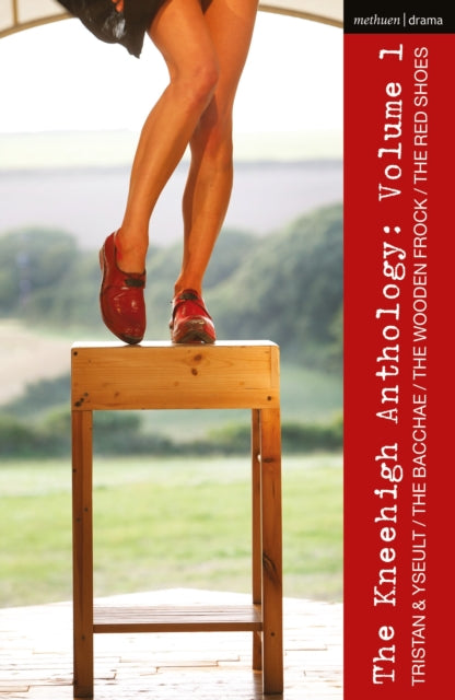 Book cover of: Kneehigh Anthology: Volume 1. By: Kneehigh Theatre Company