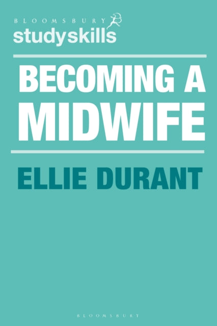 Book cover of: Becoming a Midwife. By: Ellie Durant