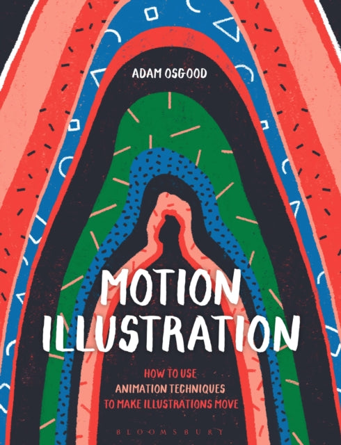 Book cover of: Motion Illustration. By: Adam Osgood