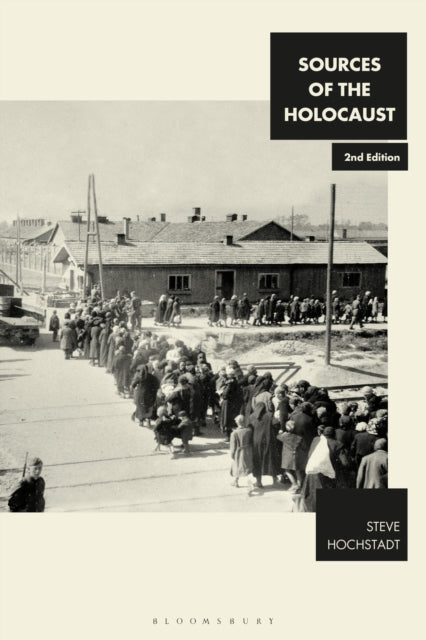 Book cover of: Sources of the Holocaust. By: Steve Hochstadt