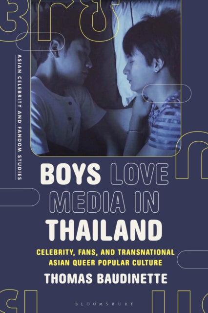 Book cover of: Boys Love Media in Thailand. By: Thomas Baudinette