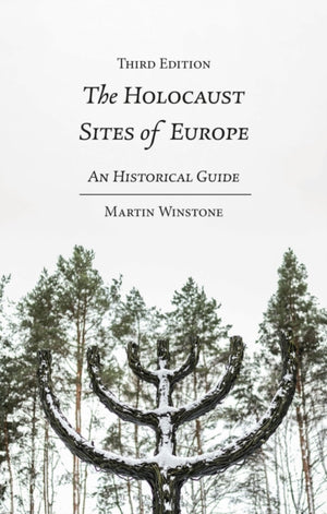 Holocaust Sites of Europe