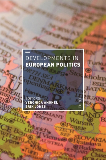Book cover of: Developments in European Politics 3. By: Veronica Anghel