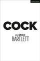 Book cover of: Cock. By: Mike Bartlett