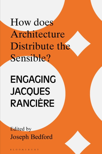 Book cover of: How Does Architecture Distribute the Sensible?