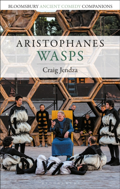 Book cover of: Aristophanes: Wasps. By: Craig Jendza