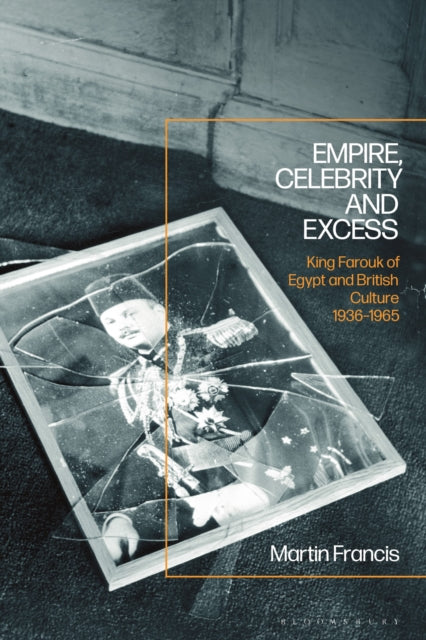 Book cover of: Empire, Celebrity and Excess