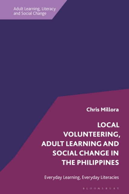 Book cover of: Local Volunteering, Adult Learning and Social Change in the Philippines
