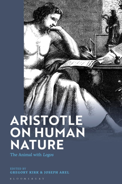 Book cover of: Aristotle on Human Nature. By: Gregory Kirk