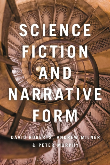 Book cover of: Science Fiction and Narrative Form. By: Andrew Milner