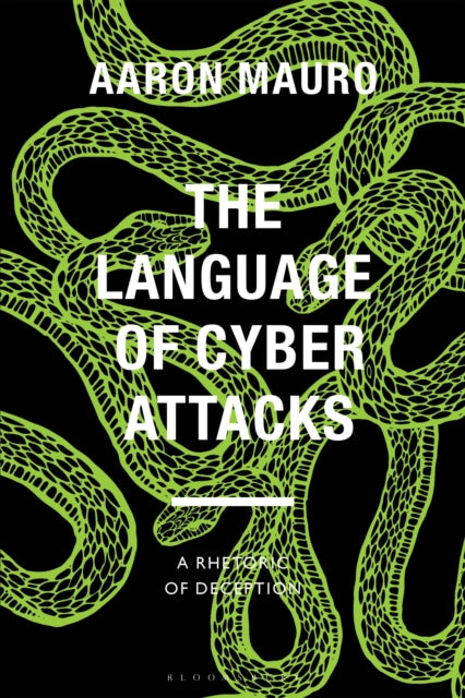 Book cover of: Language of Cyber Attacks. By: Aaron Mauro