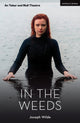 Book cover of: In the Weeds. By: Joseph Wilde