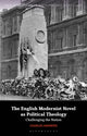 Book cover of: English Modernist Novel as Political Theology. By: Charles Andrews