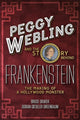 Book cover of: Peggy Webling and the Story behind Frankenstein. By: Peggy Webling
