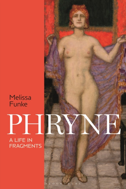 Book cover of: Phryne. By: Melissa Funke