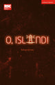 Book cover of: O, Island!. By: Nina Segal