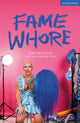 Book cover of: Fame Whore. By: Tom Ratcliffe