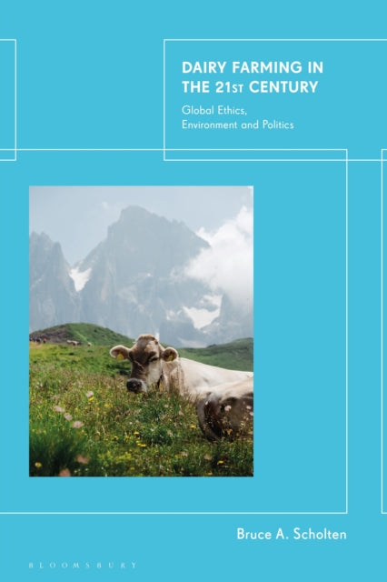 Book cover of: Dairy Farming in the 21st Century