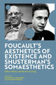 Book cover of: Foucault's Aesthetics of Existence and Shusterman's Somaesthetics. By: Valentina Antoniol